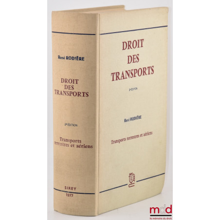 DROIT DES TRANSPORTS, Transports terrestres et aériens, 2e éd.