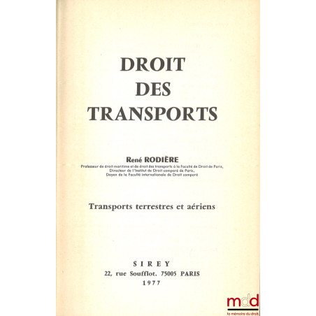 DROIT DES TRANSPORTS, Transports terrestres et aériens, 2e éd.