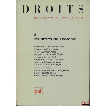 LES DROITS DE L’HOMME, Droits, Revue Française de Théorie Juridique, n° 2