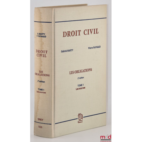 DROIT CIVIL, LES OBLIGATIONS, 2e éd., t. I : Les sources