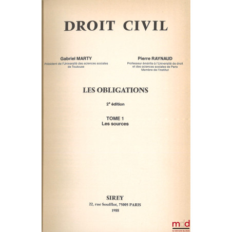 DROIT CIVIL, LES OBLIGATIONS, 2e éd., t. I : Les sources