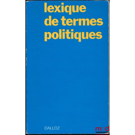 LEXIQUE DE TERMES POLITIQUES, 2e éd.