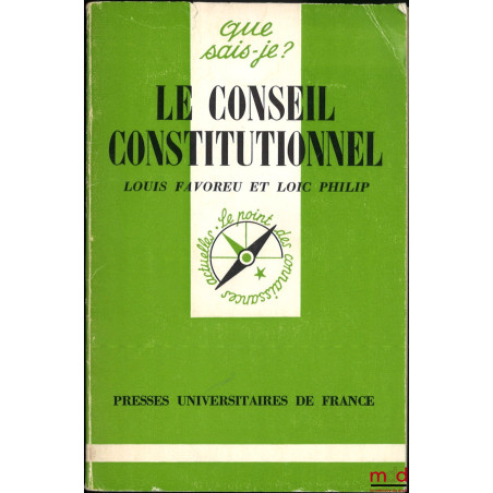 LE CONSEIL CONSTITUTIONNEL, coll. Que sais-je ?