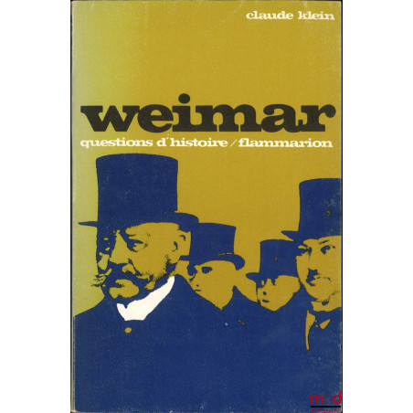 WEIMAR, coll. Questions d’histoire