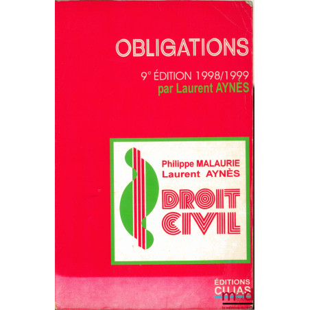 COURS DE DROIT CIVIL : LES OBLIGATIONS (t. VI), 9e éd.