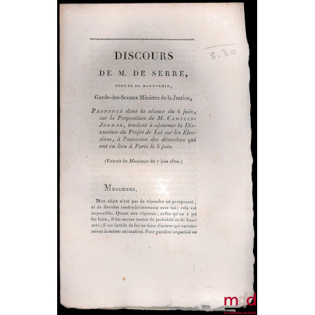 DISCOURS DE M. DE SERRE, prononcé dans la séance du 6 juin, sur la Proposition de M. CAMILLE JORDAN, tendant à ajourner la Di...