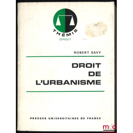 DROIT DE L’URBANISME, Coll. Themis