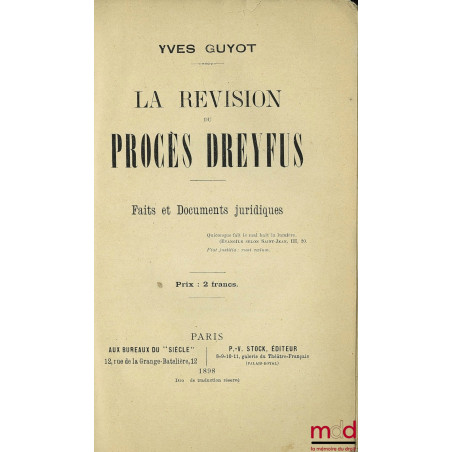 LA RÉVISION DU PROCÈS DREYFUS, Faits et Documents juridiques