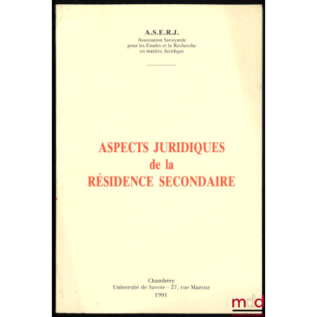 ASPECTS JURIDIQUES DE LA RÉSIDENCE SECONDAIRE