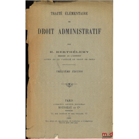 TRAITÉ ÉLÉMENTAIRE DE DROIT ADMINISTRATIF, 13e éd.