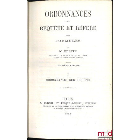 ORDONNANCES SUR REQUÊTES ET RÉFÉRÉ avec formules, 2e éd.