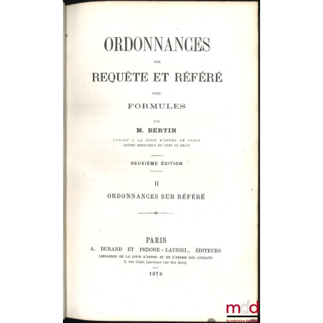 ORDONNANCES SUR REQUÊTES ET RÉFÉRÉ avec formules, 2e éd.