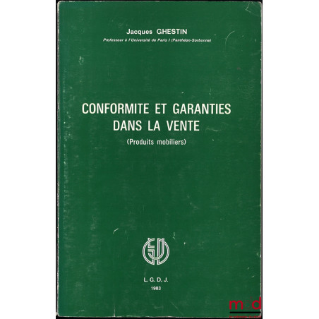 CONFORMITÉ ET GARANTIES DANS LA VENTE (Produits mobiliers)