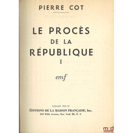 LE PROCÈS DE LA RÉPUBLIQUE