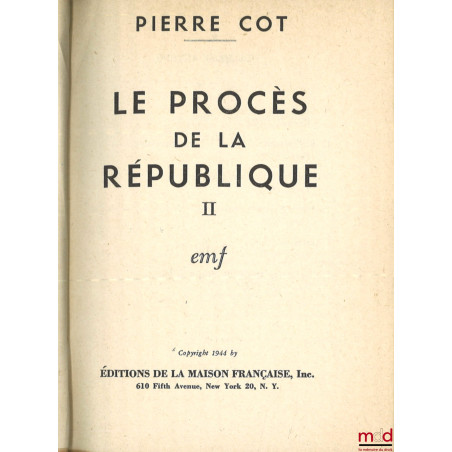 LE PROCÈS DE LA RÉPUBLIQUE