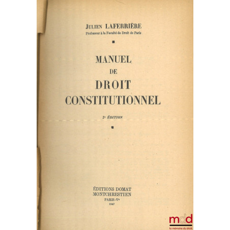 MANUEL DE DROIT CONSTITUTIONNEL, 2e éd.