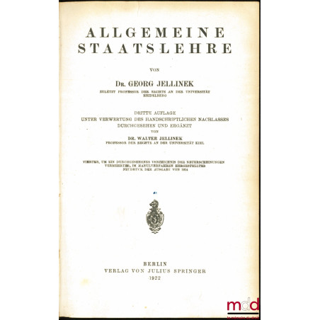 ALLGEMEINE STAATSLEHRE, Dritte Auflage, Unter Verwertung des Handschriftlichen nachlasses durchgesehen und ergänzt von Dr. Wa...