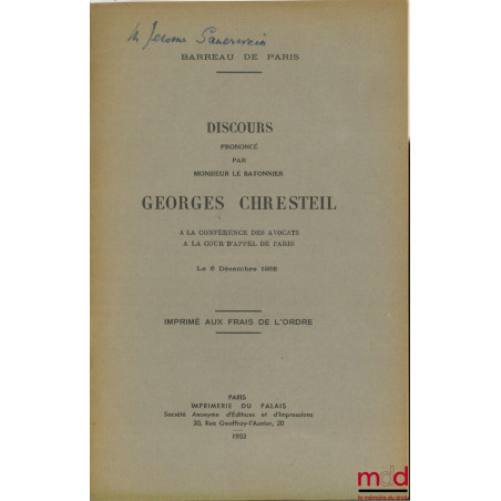 Discours prononcé à la Conférence des avocats à la Cour d’appel de Paris le 6 décembre 1952