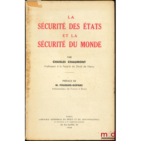 LA SÉCURITÉ DES ÉTATS ET LA SÉCURITÉ DU MONDE