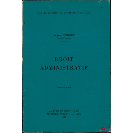 DROIT ADMINISTRATIF, 2e éd., Faculté de droit de l’Université de Liège
