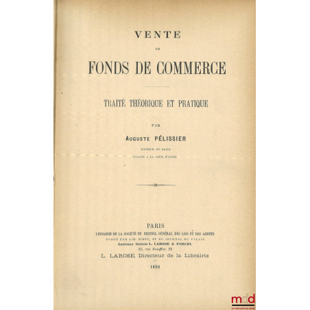 VENTE DE FONDS COMMERCE, Traité théorique et pratique