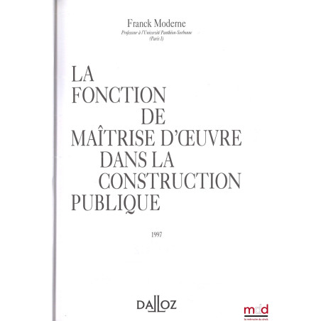 LA FONCTION DE MAÎTRISE D’ŒUVRE DANS LA CONSTRUCTION PUBLIQUE