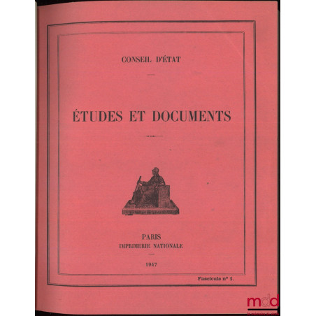 ÉTUDES ET DOCUMENTS DU CONSEIL D’ÉTAT, du n° 1 [1947] au n° 38 [1987] (complet)