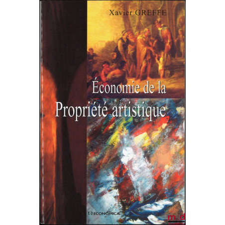 ÉCONOMIE DE LA PROPRIÉTÉ ARTISTIQUE