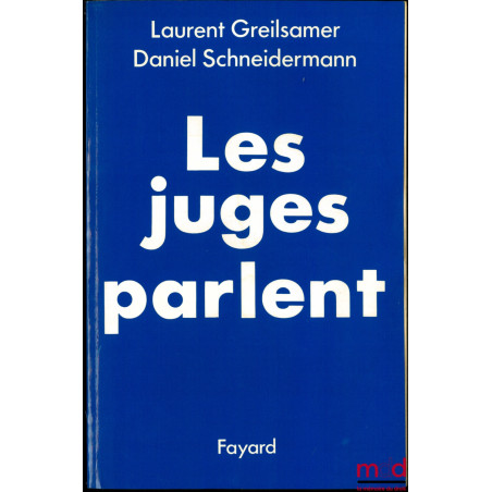 LES JUGES PARLENT