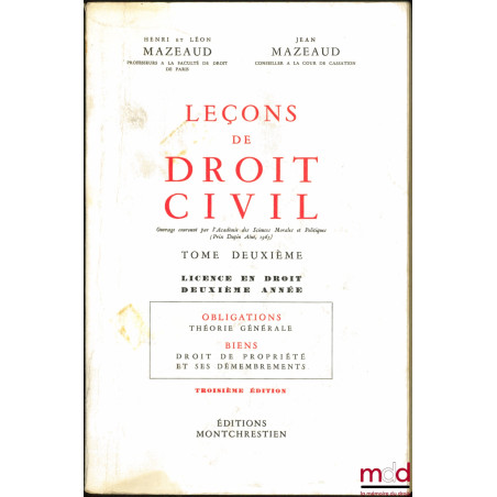 LEÇONS DE DROIT CIVIL :t. I-1er vol. : Introduction à l?étude du droit (4e éd. par M. Juglart, 1967) ; t. I-2e vol : I. Les...