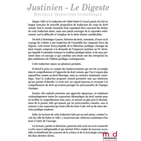 LES CINQUANTE LIVRES DU DIGESTEy compris LA PALINGÉNÉSIE DU COMMENTAIRE SUR L?ÉDIT DU PRÉTEUR D?ULPIEN (d?après Otto Lenel)...