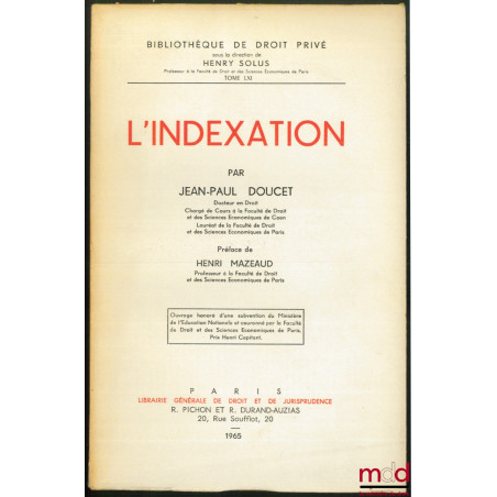 L’INDEXATION, Préface de Henri Mazeaud, Bibl. de droit privé, t. LXI