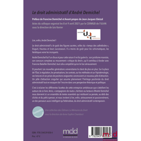 LE DROIT ADMINISTRATIF D?ANDRÉ DEMICHELActes du colloque virtuel organisé les 8 et 9 avril 2021 par le CERMUD de l?ULHN sou...