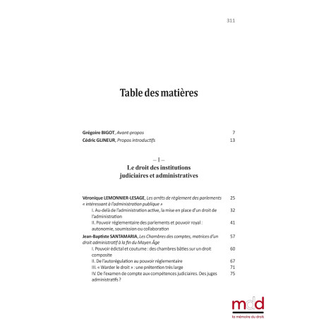 CE DROIT QUI N?ÉTAIT PAS (ENCORE) ADMINISTRATIF.Les droits de l?administration sous l?Ancien Régime,Sous la direction de C...