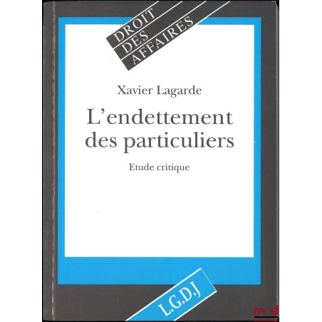 L’ENDETTEMENT DES PARTICULIERS, Étude critique