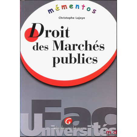 DROIT DES MARCHÉS PUBLICS, coll. Mémentos