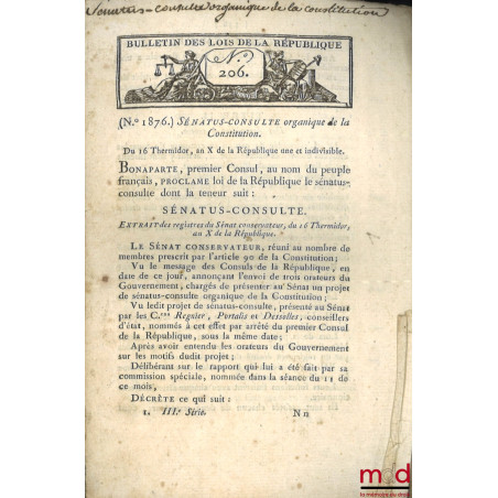 ENSEMBLE DE 3 BULLETINS DES LOIS :Bulletin des lois de la République n° 335, Proclamation des Consuls de la République (n° 3...