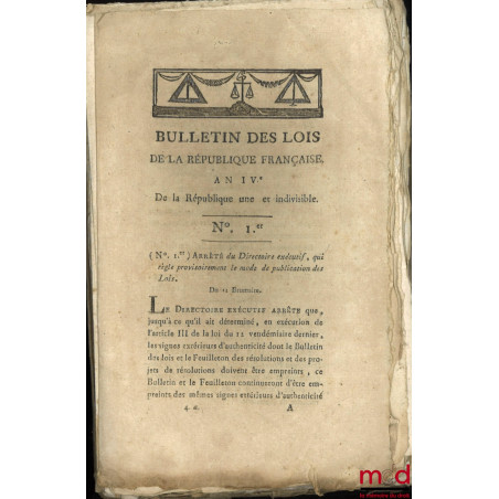 ENSEMBLE DE 20 BULLETINS DES LOIS :Bulletin des lois de la République française, Arrêté du Directoire exécutif qui règle pro...