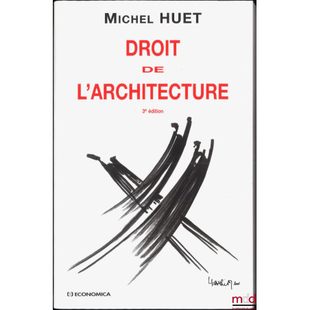 DROIT DE L’ARCHITECTURE, 3e éd.