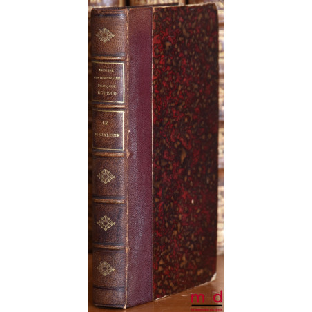 HISTOIRE CONTEMPORAINE FRANÇAISE (1871-1900), Encyclopédie populaire illustrée du vingtième siècle ;LE SOCIALISME, avec un S...