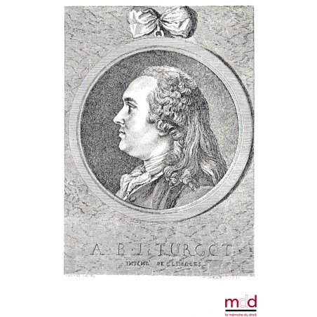 ŒUVRES DE TURGOT ET DOCUMENTS LE CONCERNANT avec Biographie et Notes par Gustave Schelle, Réimpression anastatique