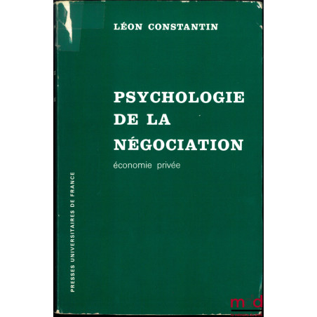 PSYCHOLOGIE DE LA NÉGOCIATION, Économie privé