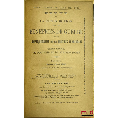 LA CONTRIBUTION SUR LES BÉNÉFICES DE GUERRE ET L?IMPÔT CÉDULAIRE SUR LES BÉNÉFICES COMMERCIAUX, Revue mensuelle de doctrine e...