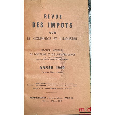 LA CONTRIBUTION SUR LES BÉNÉFICES DE GUERRE ET L?IMPÔT CÉDULAIRE SUR LES BÉNÉFICES COMMERCIAUX, Revue mensuelle de doctrine e...