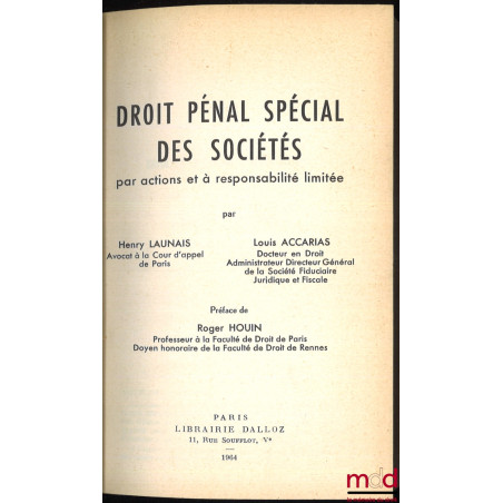 DROIT PÉNAL SPÉCIAL DES SOCIÉTÉS PAR ACTIONS ET À RESPONSABILITÉ LIMITÉE, Préface de Roger HOUIN