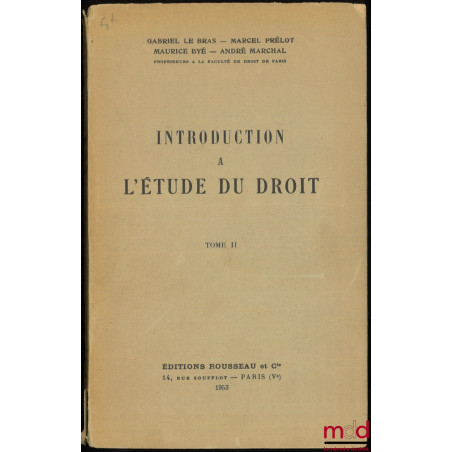 INTRODUCTION À L?ÉTUDE DU DROIT, Les cadres sociologiques et chronologiques du droit, Introduction à l?étude constitutionnell...