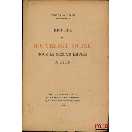 HISTOIRE DU MOUVEMENT SOCIAL SOUS LE SECOND EMPIRE À LYON