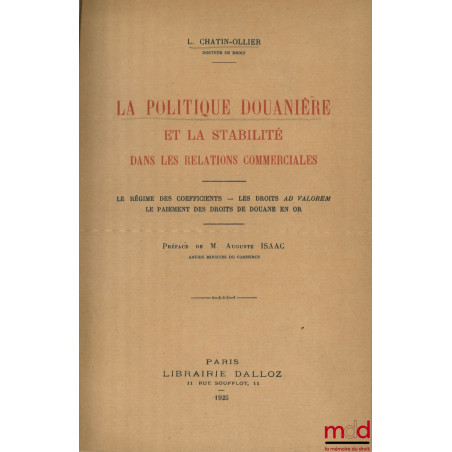 LA POLITIQUE DOUANIÈRE ET LA STABILITÉ DANS LES RELATIONS COMMERCIALES, Le régime des coefficients – Les droits ad valorem – ...