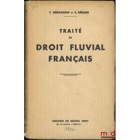 TRAITÉ DE DROIT FLUVIAL FRANÇAIS