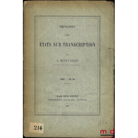 DES ÉTATS SUR TRANSCRIPTION ;PRINCIPES DES ÉTATS SUR TRANSCRIPTION ;SUPPLÉMENT AUX PRINCIPES DES ÉTATS SUR TRANSCRIPTION